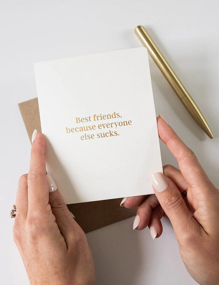 Best Friends Because Everyone Else Sucks
