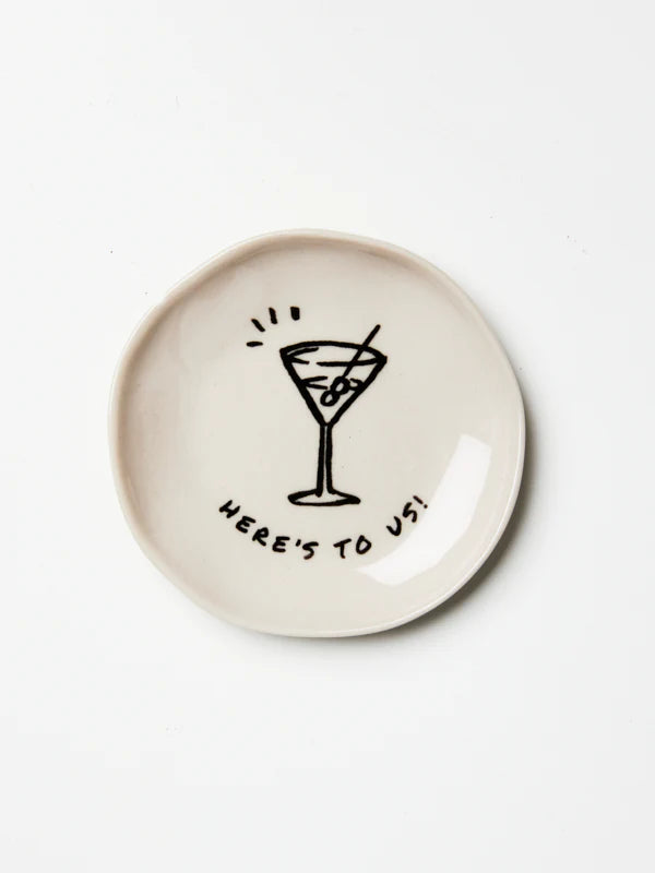Here's To Us Dish